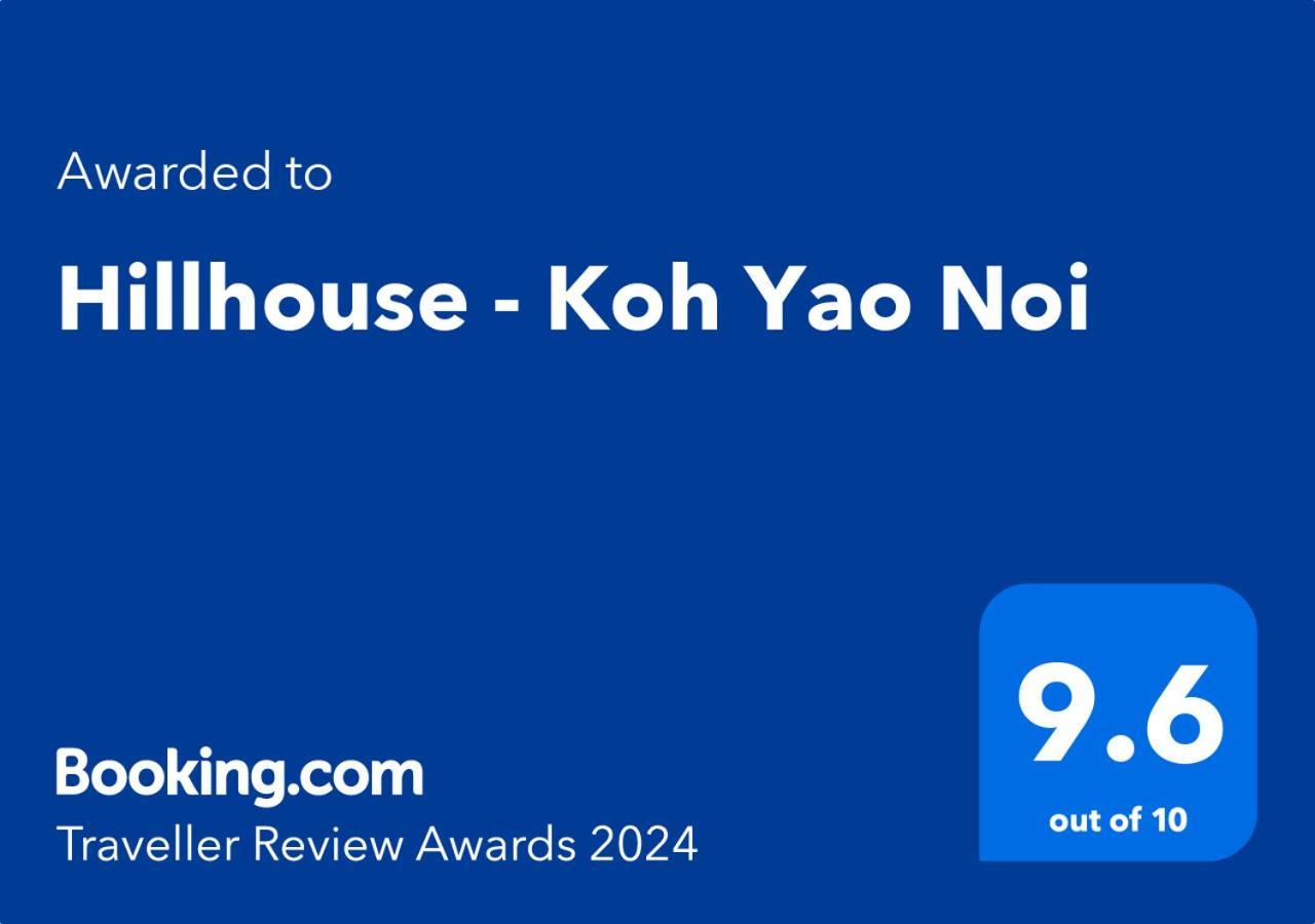 Hillhouse - Koh Yao Noi Bed and Breakfast Εξωτερικό φωτογραφία